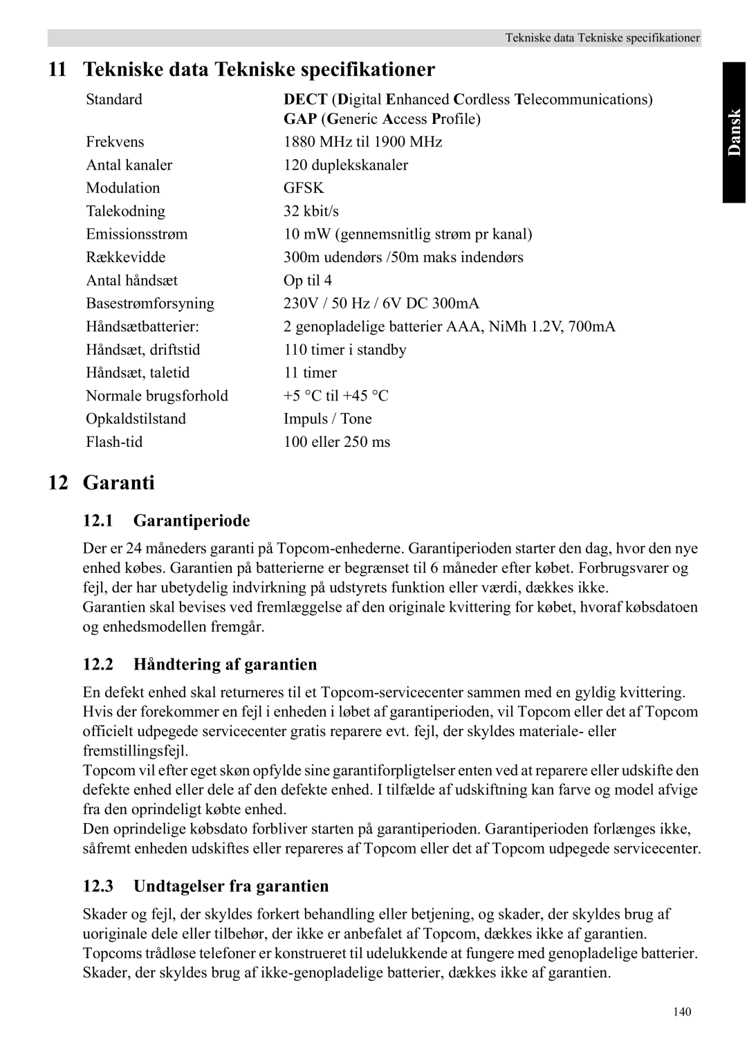 Topcom 5710 manual Tekniske data Tekniske specifikationer, Garantiperiode, 12.2 Håndtering af garantien 