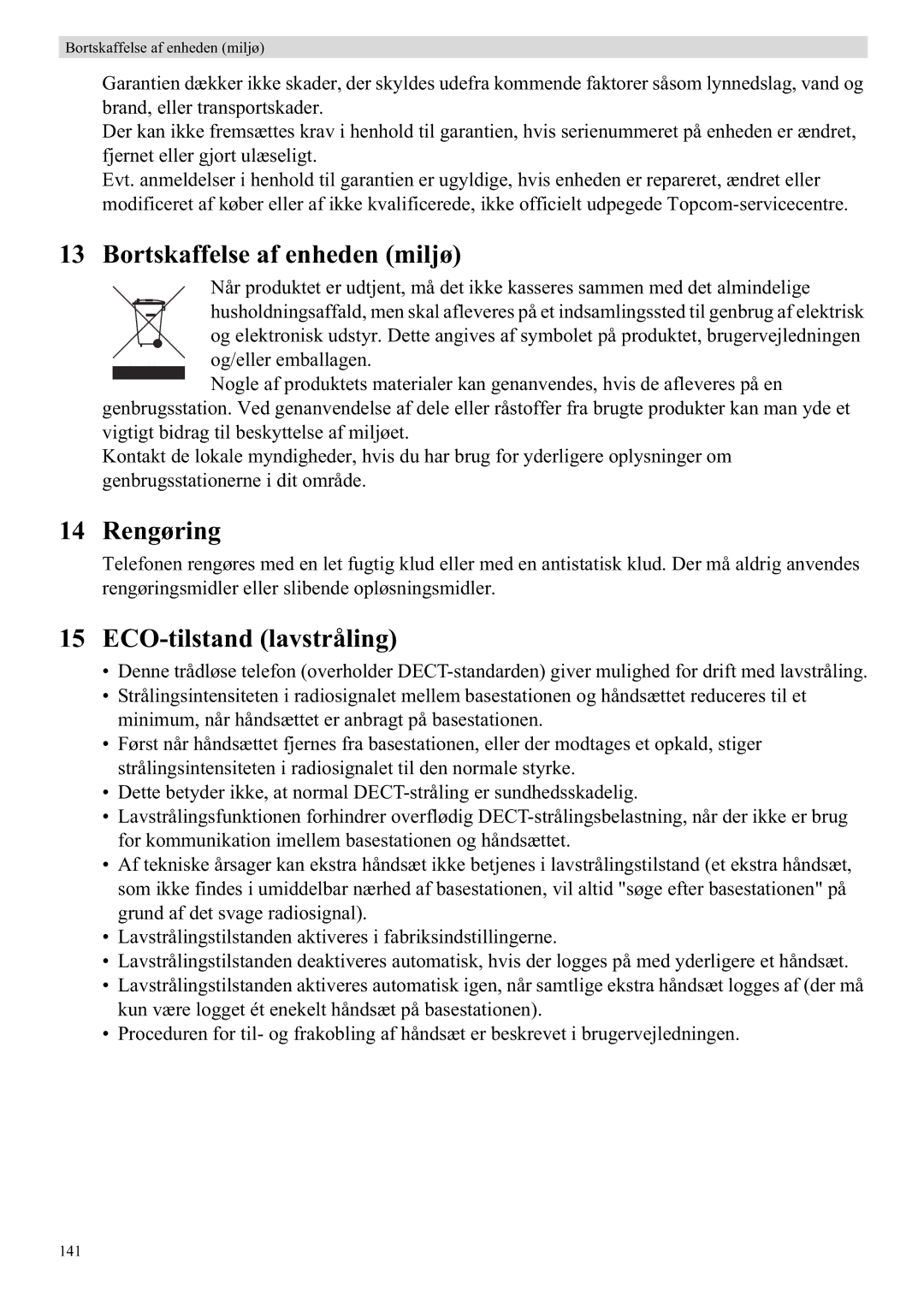 Topcom 5710 manual Bortskaffelse af enheden miljø, Rengøring, ECO-tilstand lavstråling 