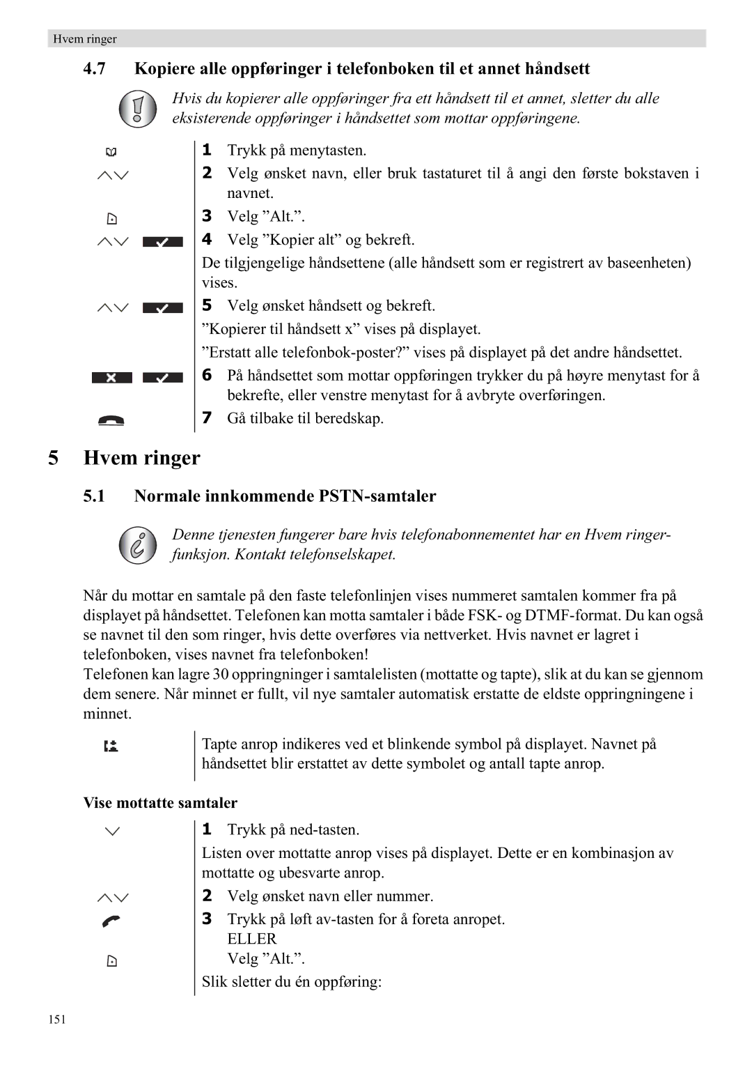 Topcom 5710 manual Hvem ringer, Normale innkommende PSTN-samtaler, Vise mottatte samtaler 