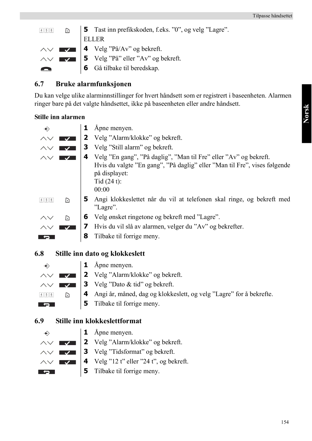 Topcom 5710 manual Bruke alarmfunksjonen, Stille inn dato og klokkeslett, Stille inn klokkeslettformat, Stille inn alarmen 