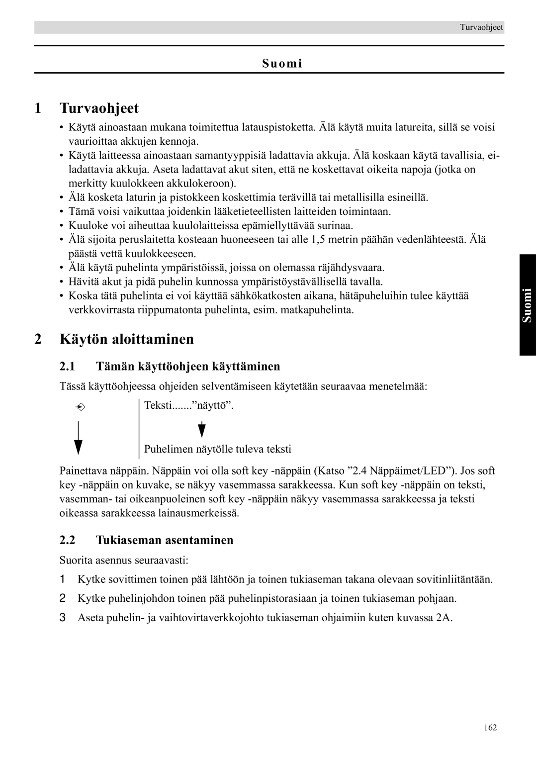 Topcom 5710 manual Turvaohjeet, Käytön aloittaminen, Suomi, Tämän käyttöohjeen käyttäminen, Tukiaseman asentaminen 