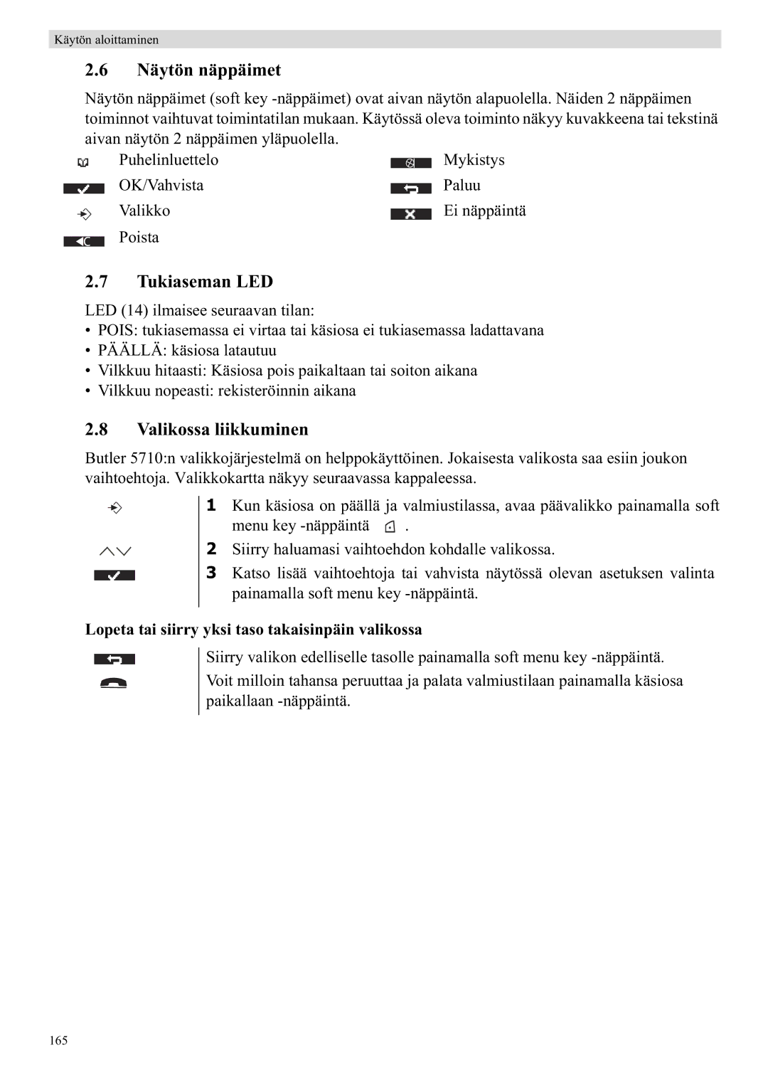 Topcom 5710 manual Näytön näppäimet, Valikossa liikkuminen, Lopeta tai siirry yksi taso takaisinpäin valikossa 