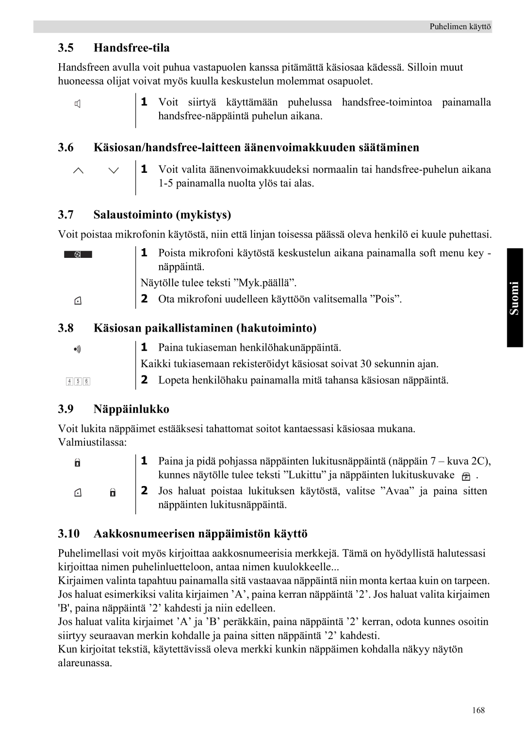 Topcom 5710 manual Handsfree-tila, Käsiosan/handsfree-laitteen äänenvoimakkuuden säätäminen, Salaustoiminto mykistys 