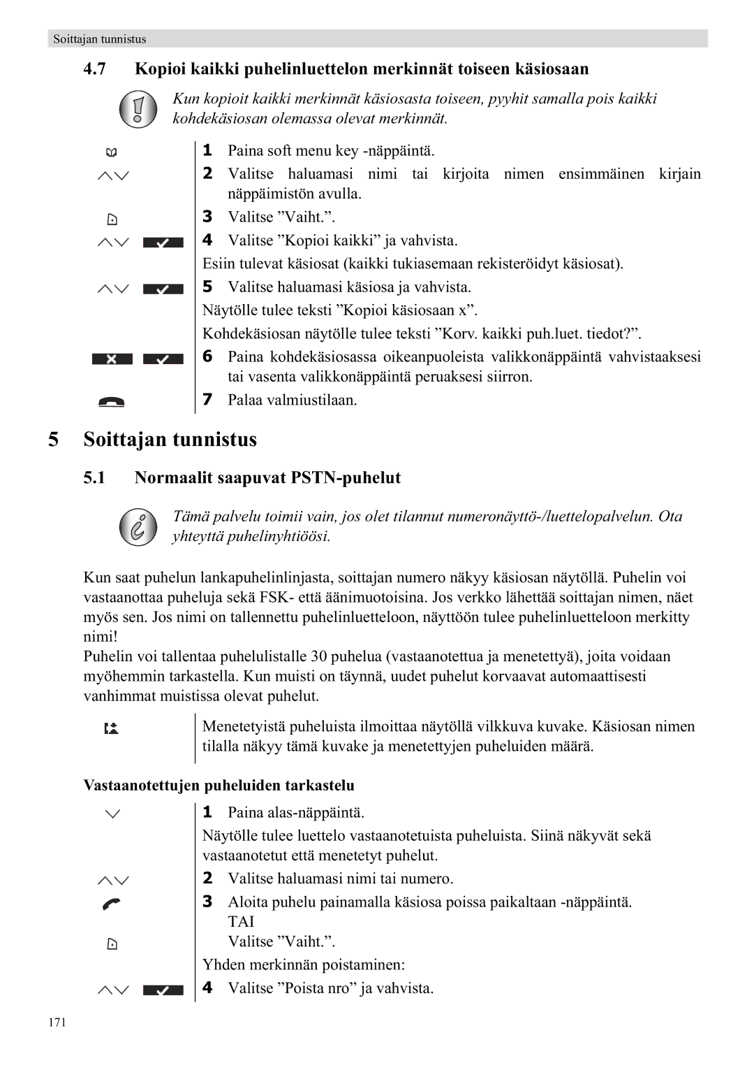 Topcom 5710 manual Soittajan tunnistus, Kopioi kaikki puhelinluettelon merkinnät toiseen käsiosaan 