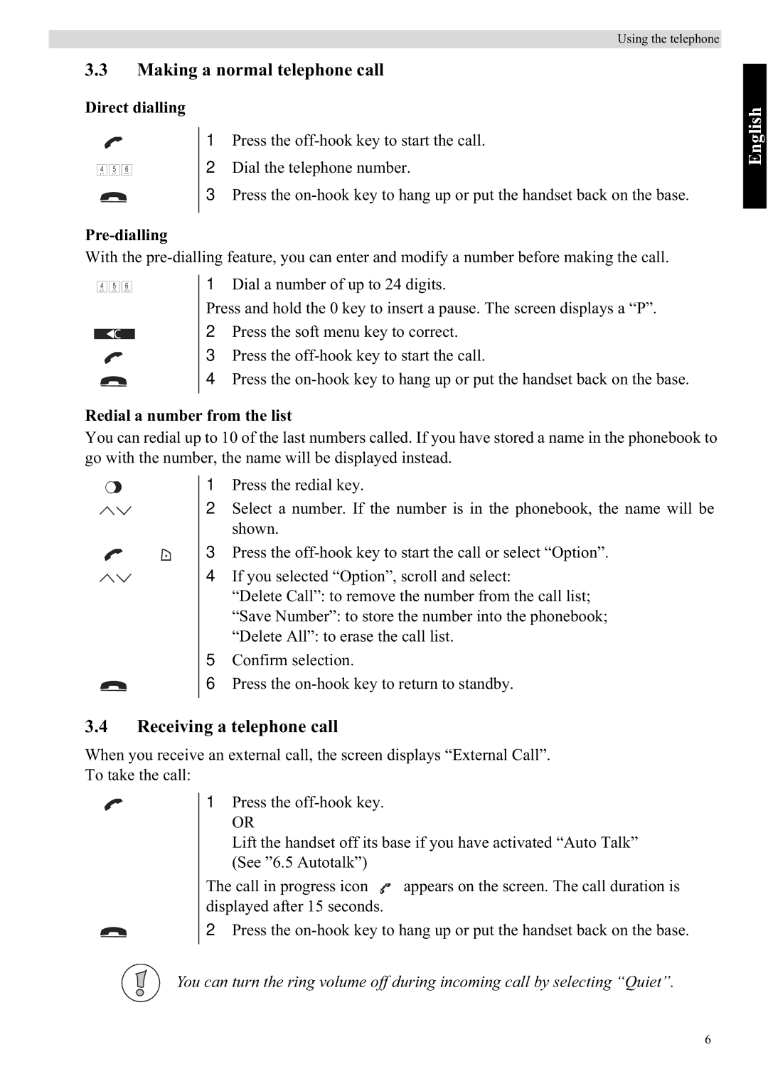 Topcom 5710 manual Making a normal telephone call, Receiving a telephone call, Direct dialling, Pre-dialling 