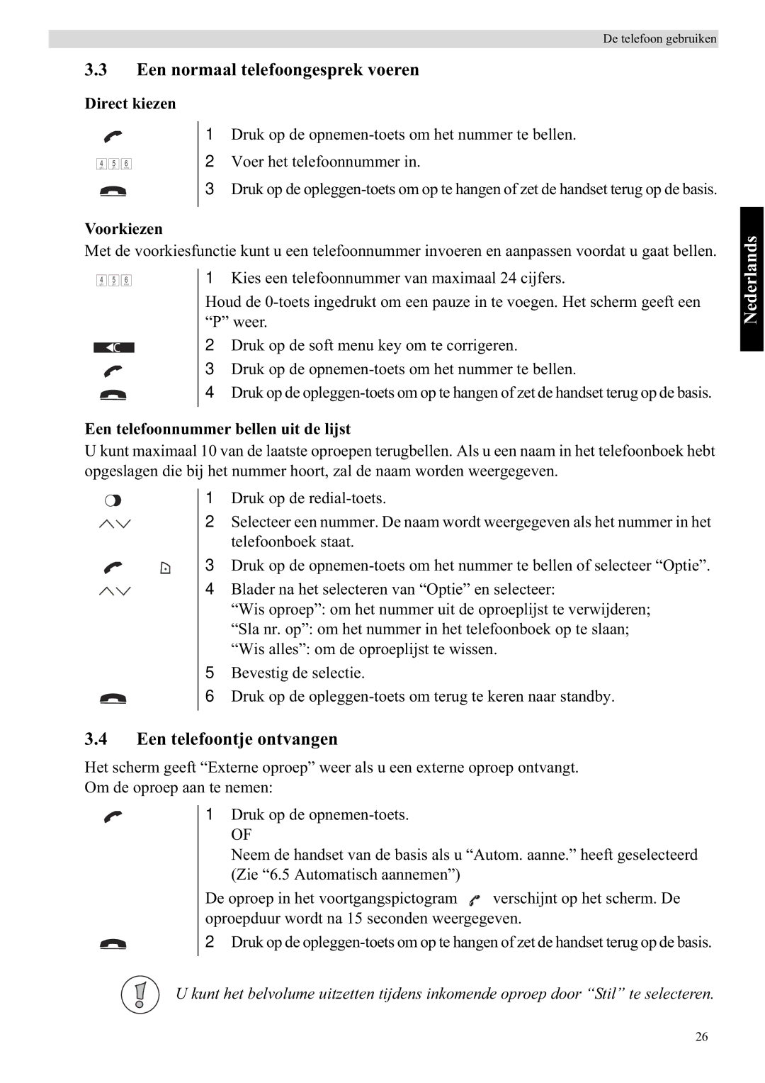 Topcom 5710 manual Een normaal telefoongesprek voeren, Een telefoontje ontvangen, Direct kiezen, Voorkiezen 