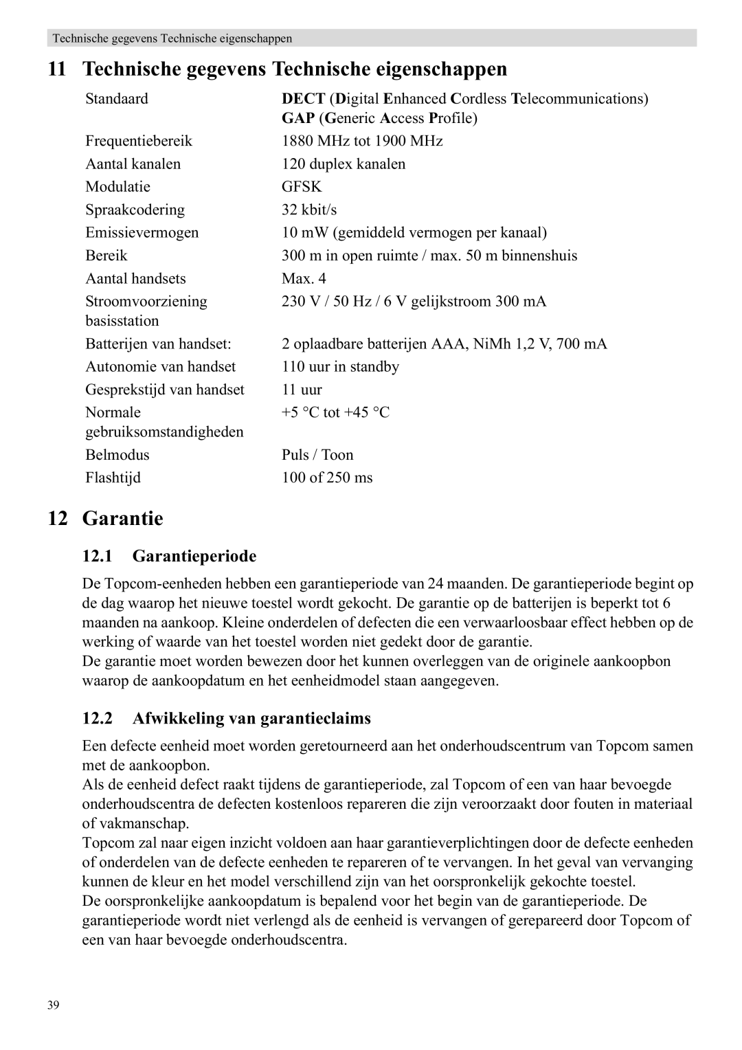 Topcom 5710 manual Technische gegevens Technische eigenschappen, Garantieperiode, Afwikkeling van garantieclaims 