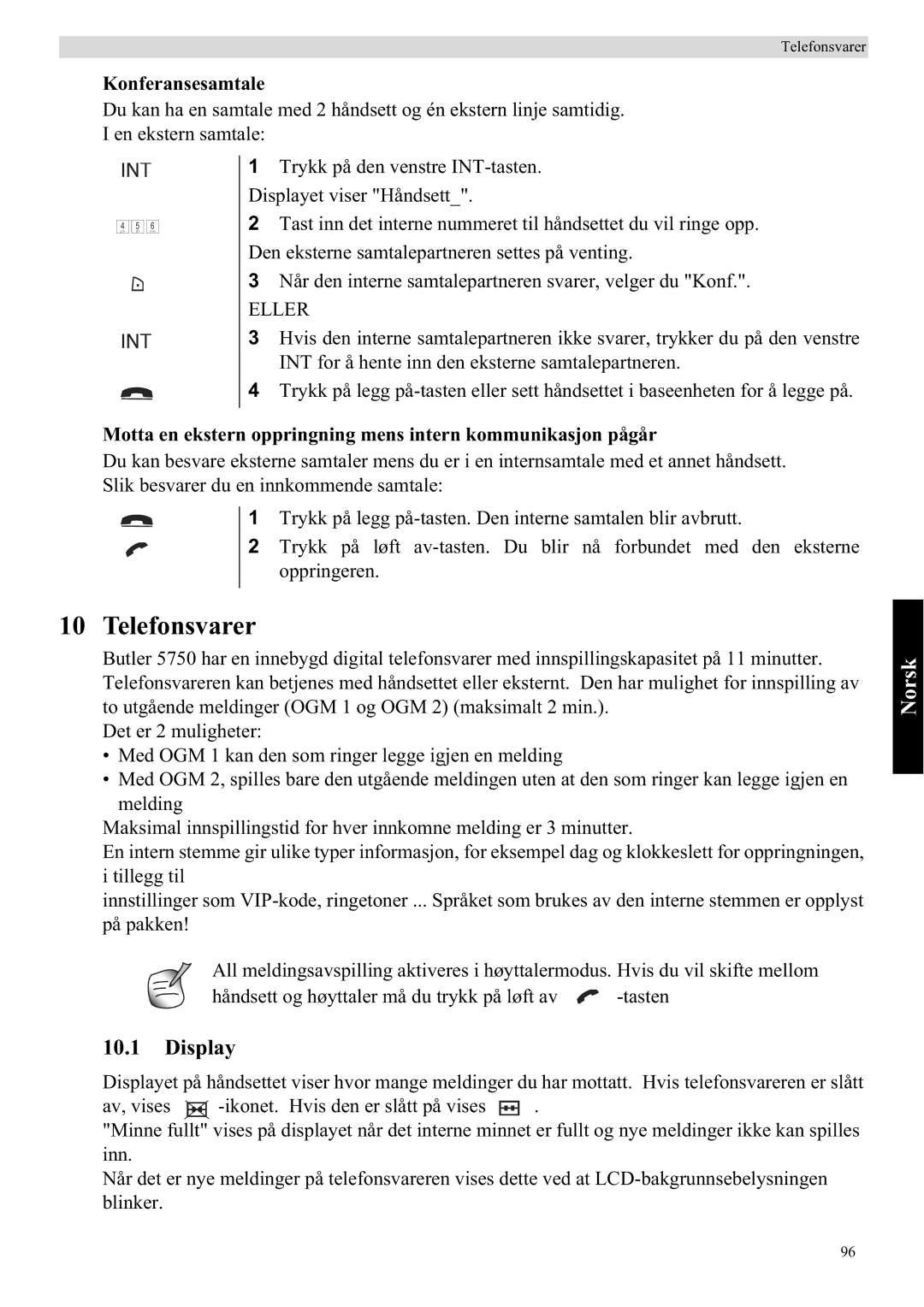 Topcom 5750 manual Konferansesamtale, Motta en ekstern oppringning mens intern kommunikasjon pågår 