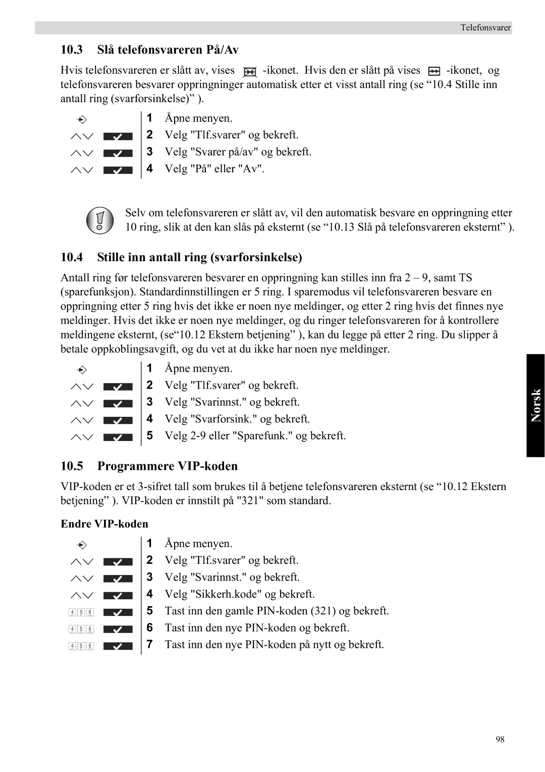 Topcom 5750 10.3 Slå telefonsvareren På/Av, Stille inn antall ring svarforsinkelse, Programmere VIP-koden, Endre VIP-koden 