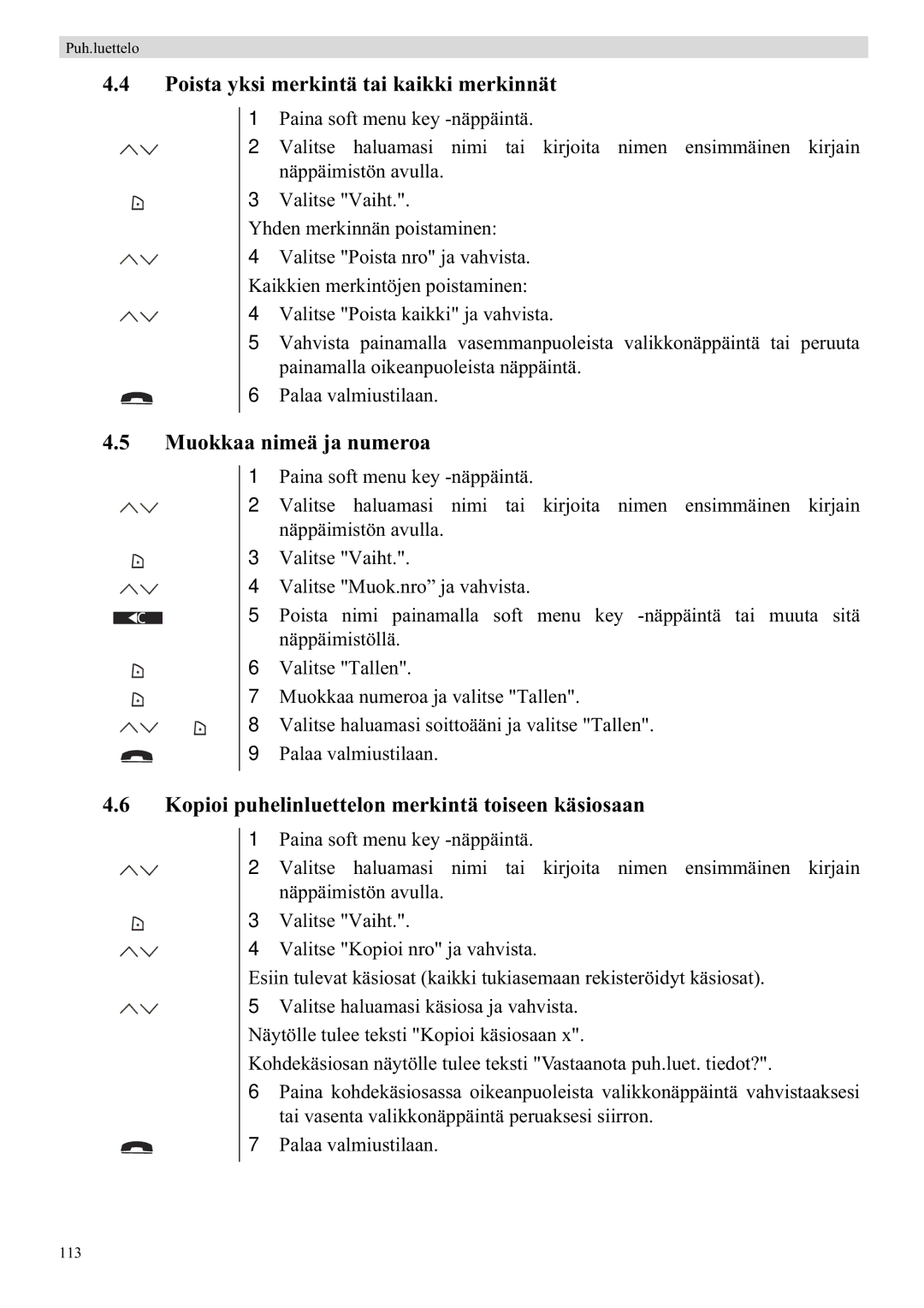 Topcom 5750 manual Poista yksi merkintä tai kaikki merkinnät, Muokkaa nimeä ja numeroa 