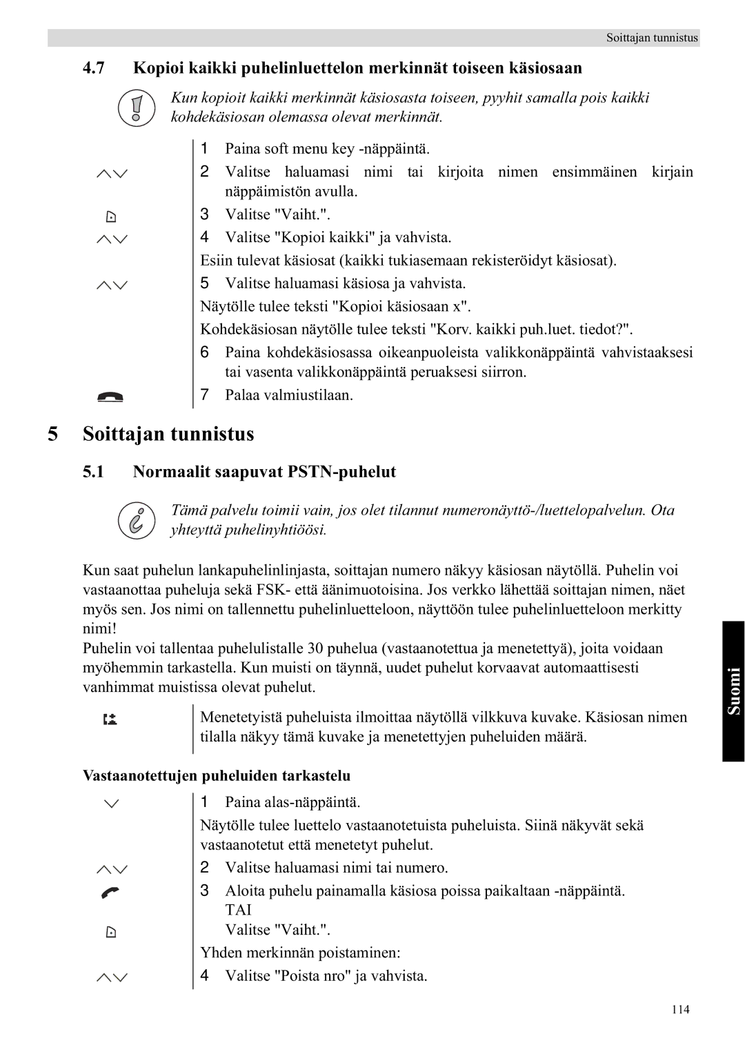 Topcom 5750 manual Soittajan tunnistus, Kopioi kaikki puhelinluettelon merkinnät toiseen käsiosaan 