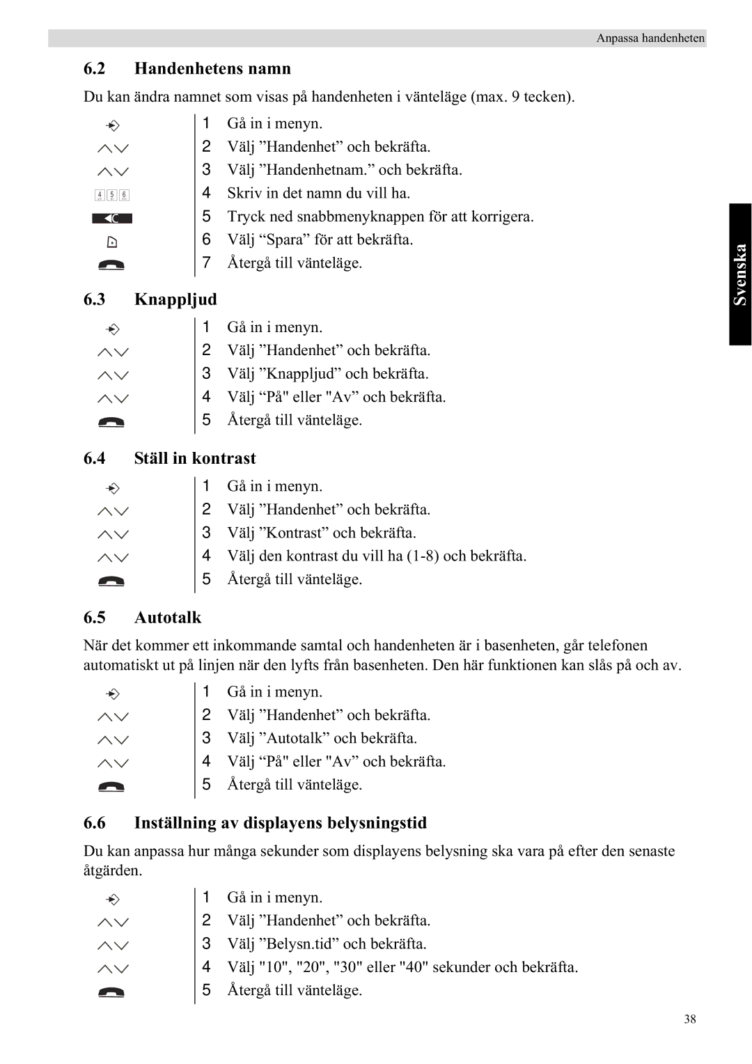 Topcom 5750 manual Handenhetens namn, Knappljud, Ställ in kontrast, Inställning av displayens belysningstid 