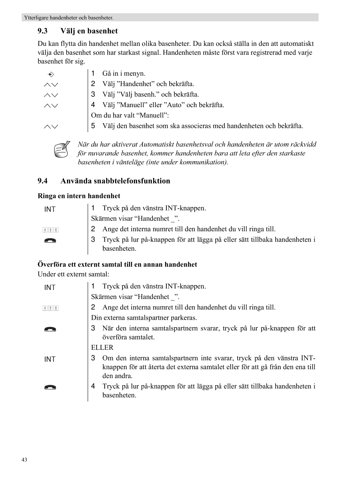 Topcom 5750 manual Välj en basenhet, Använda snabbtelefonsfunktion, Ringa en intern handenhet 