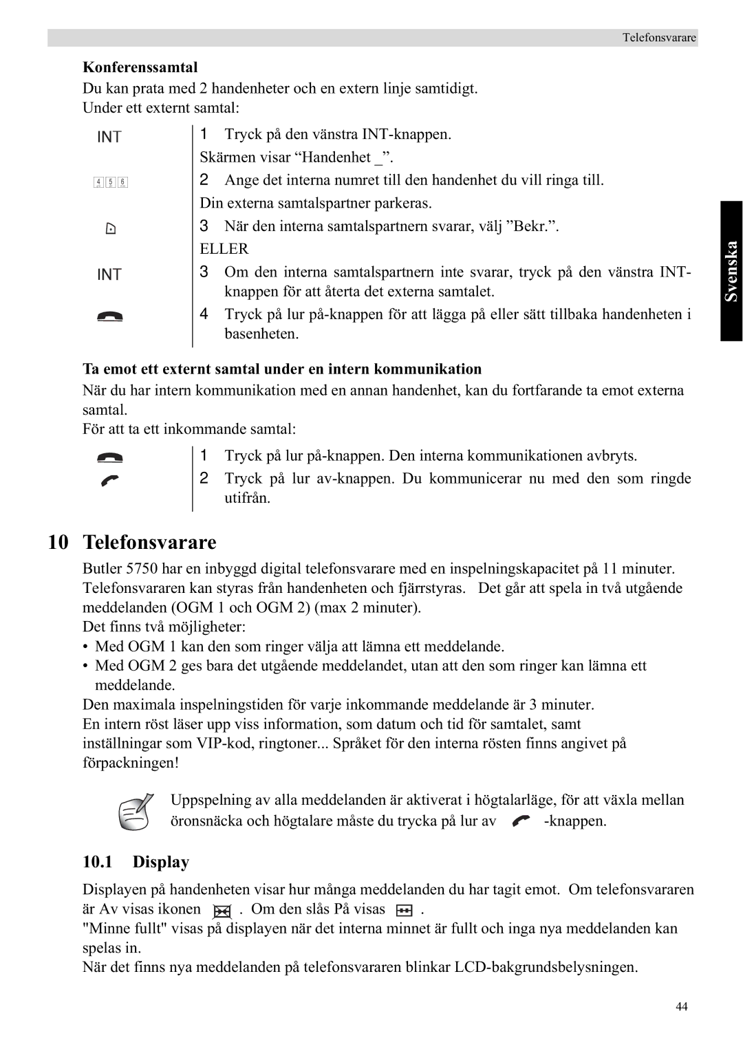 Topcom 5750 manual Telefonsvarare, Konferenssamtal, Ta emot ett externt samtal under en intern kommunikation 