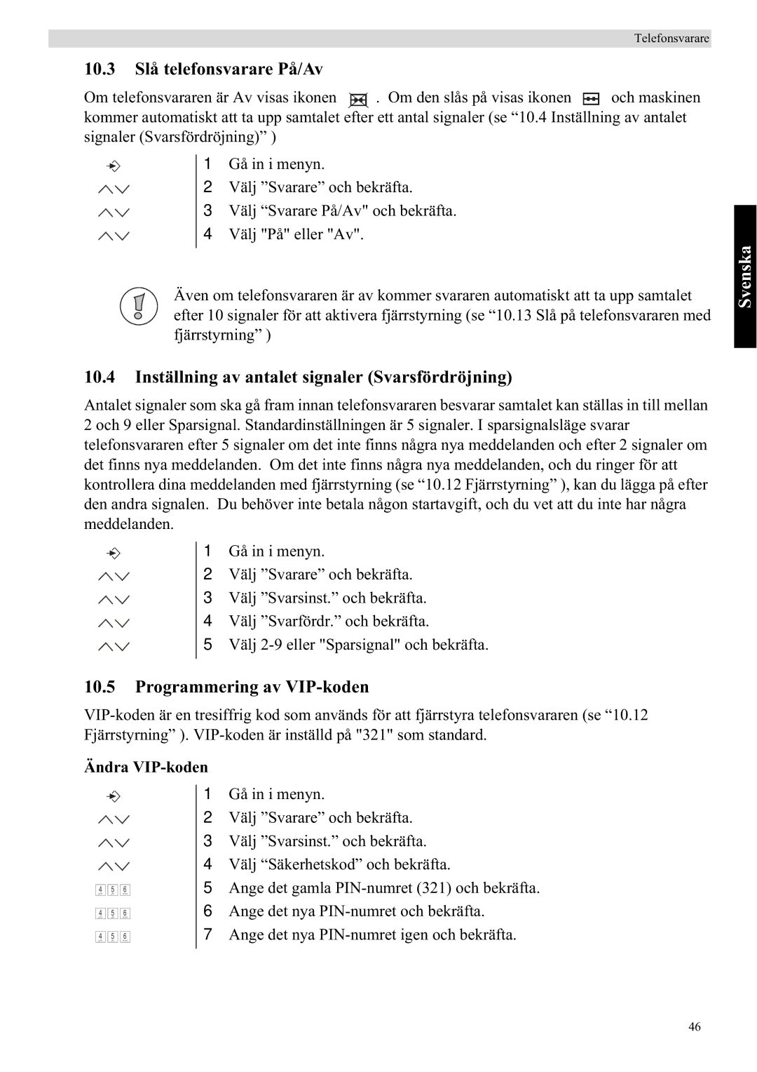 Topcom 5750 10.3 Slå telefonsvarare På/Av, Inställning av antalet signaler Svarsfördröjning, Programmering av VIP-koden 