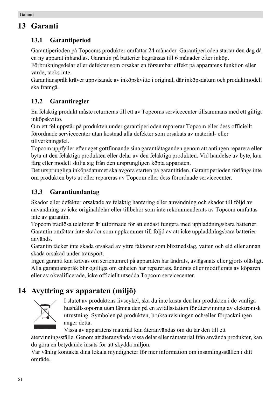 Topcom 5750 manual Avyttring av apparaten miljö, Garantiperiod, Garantiregler, Garantiundantag 