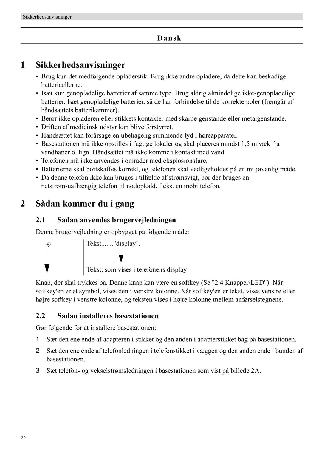 Topcom 5750 manual Sikkerhedsanvisninger, Sådan kommer du i gang, Dansk, Sådan anvendes brugervejledningen 