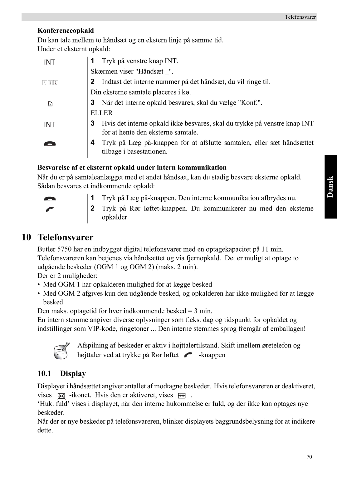 Topcom 5750 manual Telefonsvarer, Konferenceopkald, Besvarelse af et eksternt opkald under intern kommunikation 