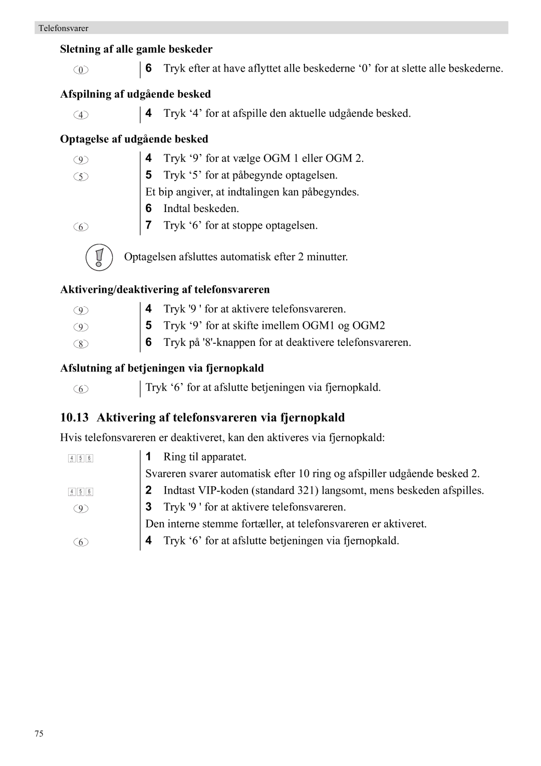 Topcom 5750 manual Aktivering af telefonsvareren via fjernopkald 