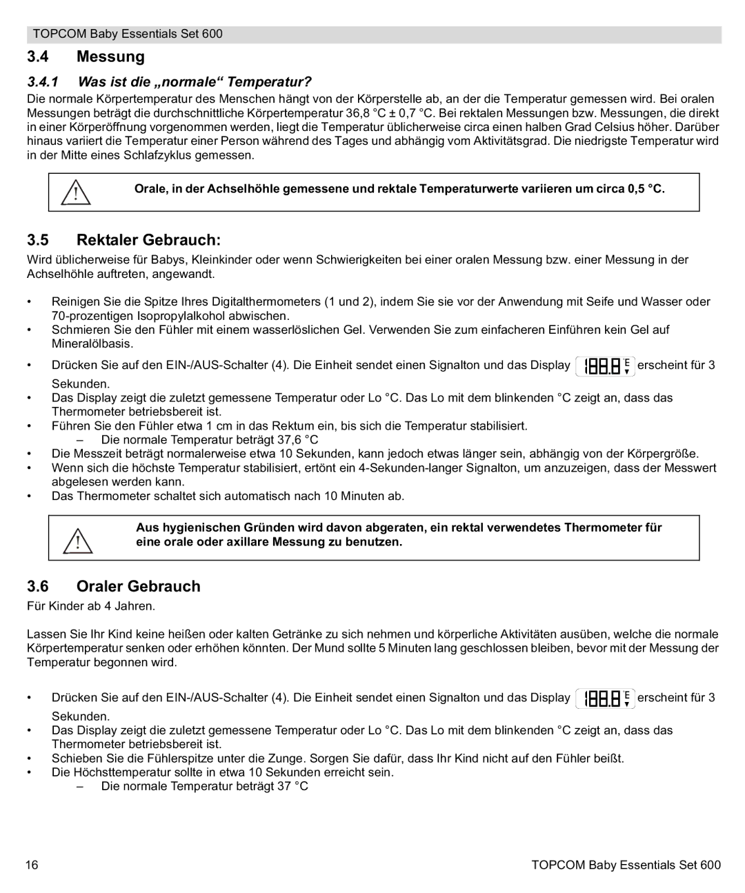 Topcom 600 manual do utilizador Messung, Rektaler Gebrauch, Oraler Gebrauch, Was ist die „normale Temperatur? 