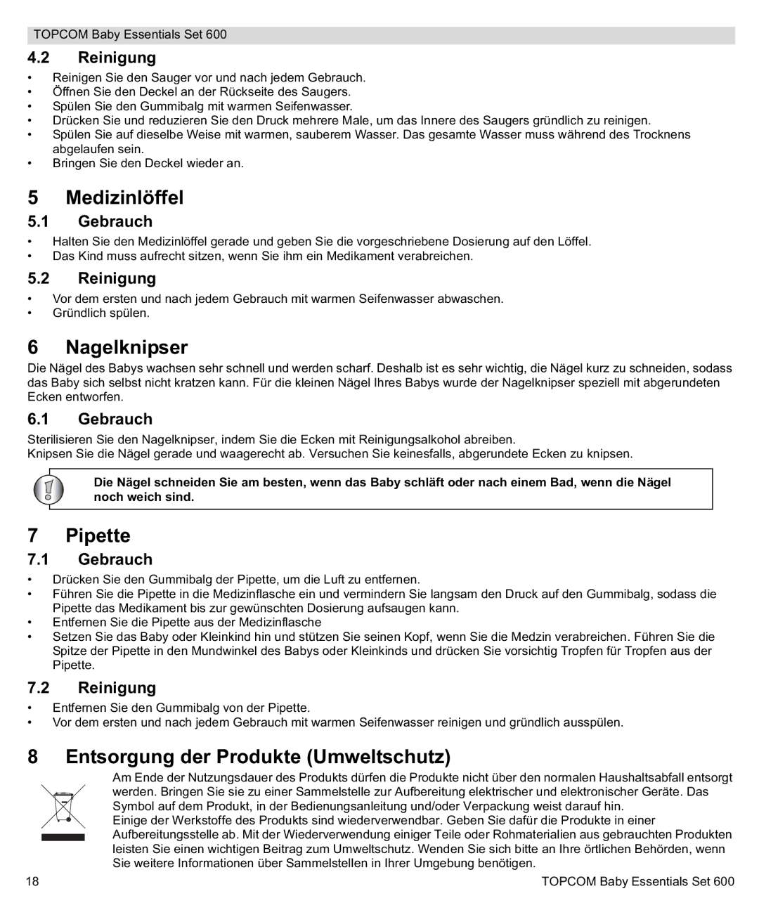 Topcom 600 manual do utilizador Medizinlöffel, Nagelknipser, Pipette, Entsorgung der Produkte Umweltschutz, Reinigung 