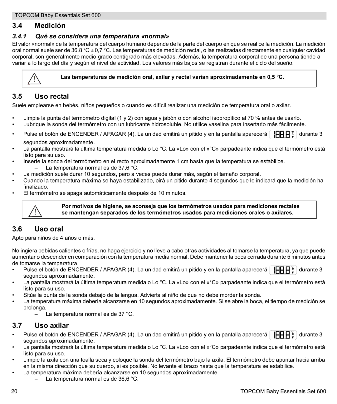 Topcom 600 manual do utilizador Medición, Uso rectal, Uso oral, Uso axilar, 1 Qué se considera una temperatura «normal» 