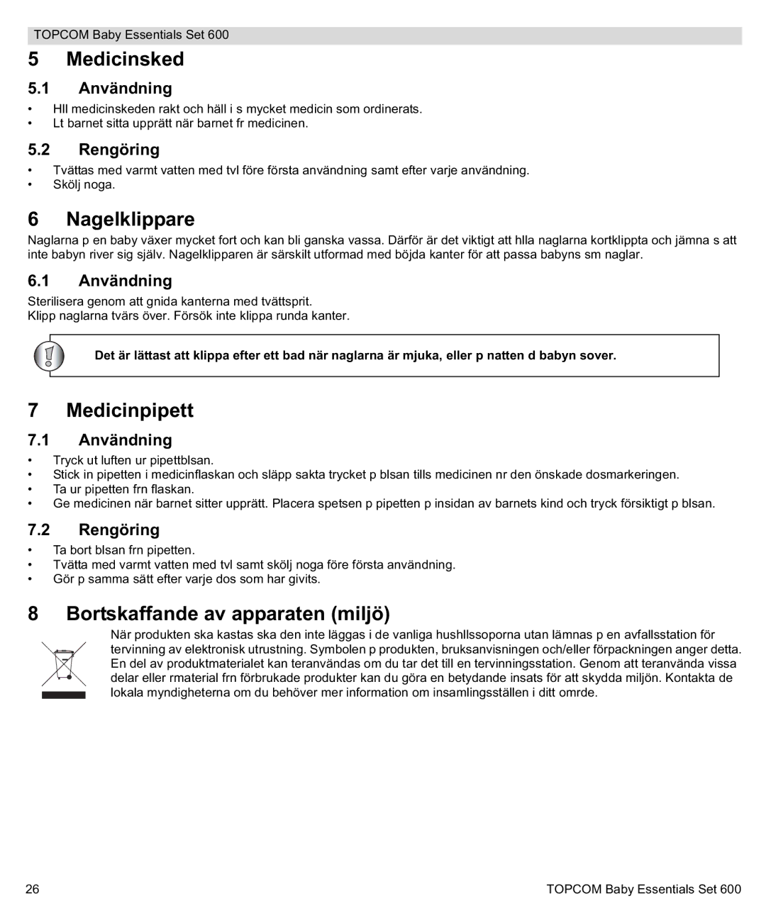 Topcom 600 manual do utilizador Medicinsked, Nagelklippare, Medicinpipett, Bortskaffande av apparaten miljö 