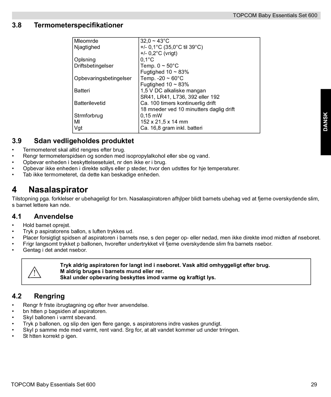 Topcom 600 manual do utilizador Nasalaspirator, Sdan vedligeholdes produktet, Anvendelse, Rengring 