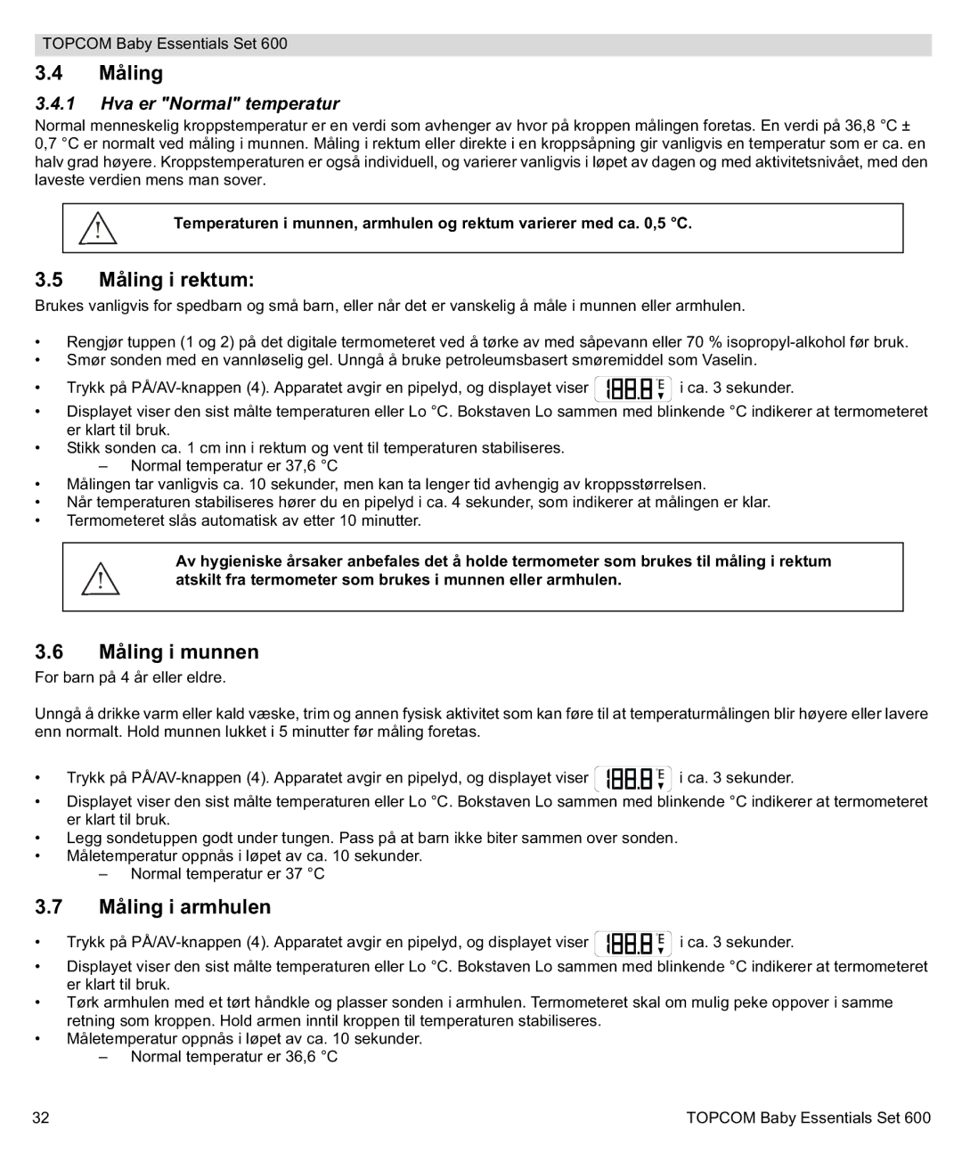 Topcom 600 manual do utilizador Måling i rektum, Måling i munnen, Måling i armhulen, Hva er Normal temperatur 