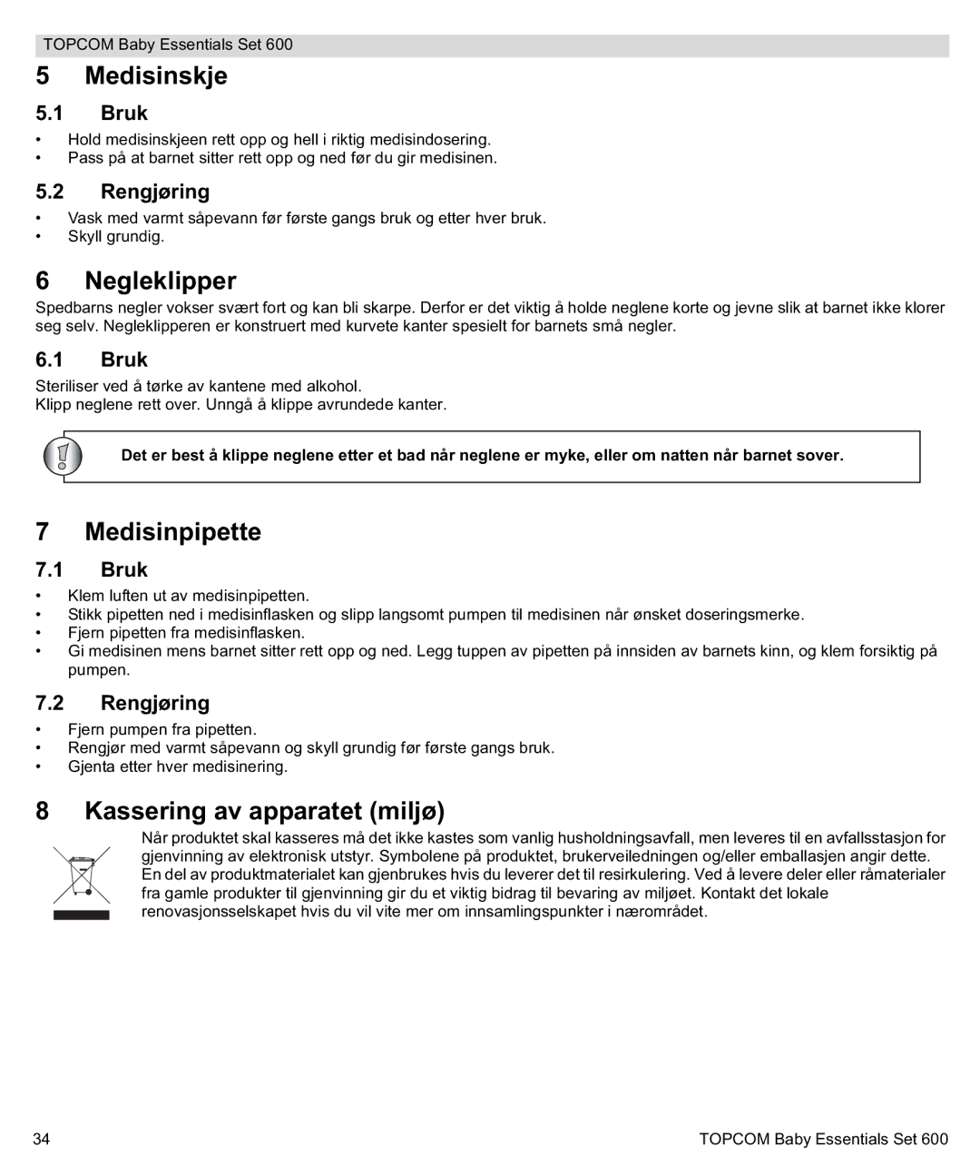 Topcom 600 manual do utilizador Medisinskje, Medisinpipette, Kassering av apparatet miljø 