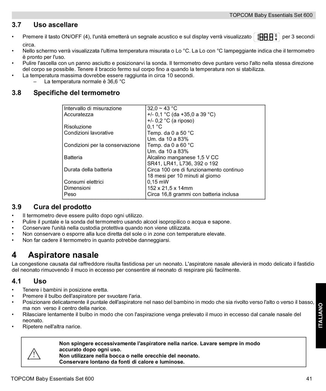 Topcom 600 manual do utilizador Aspiratore nasale, Uso ascellare, Specifiche del termometro, Cura del prodotto 