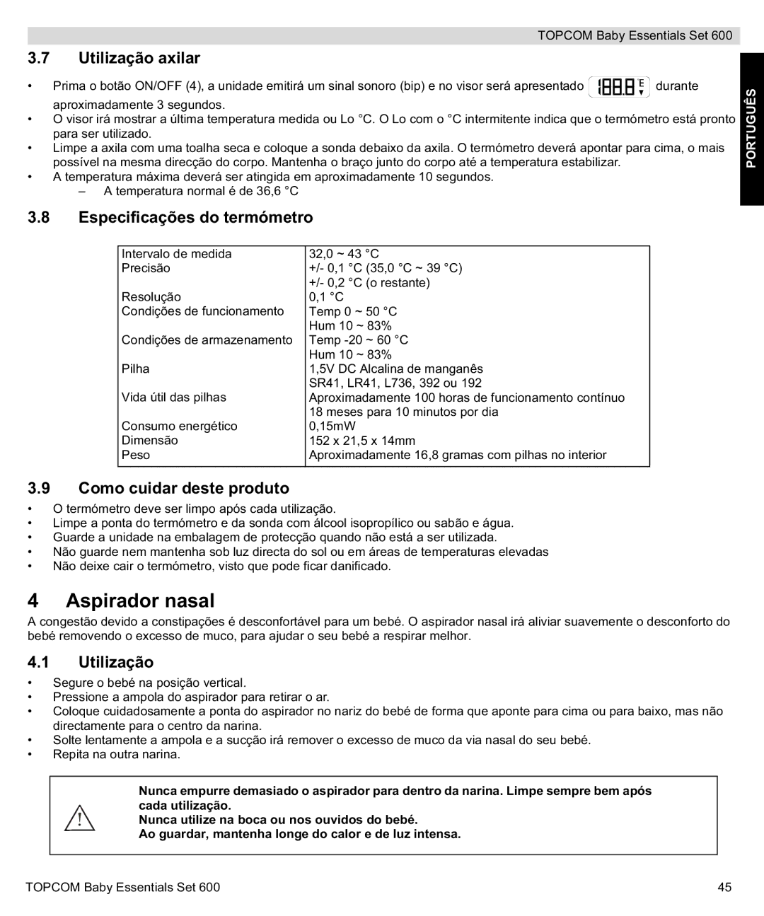 Topcom 600 manual do utilizador Utilização axilar, Especificações do termómetro, Como cuidar deste produto 