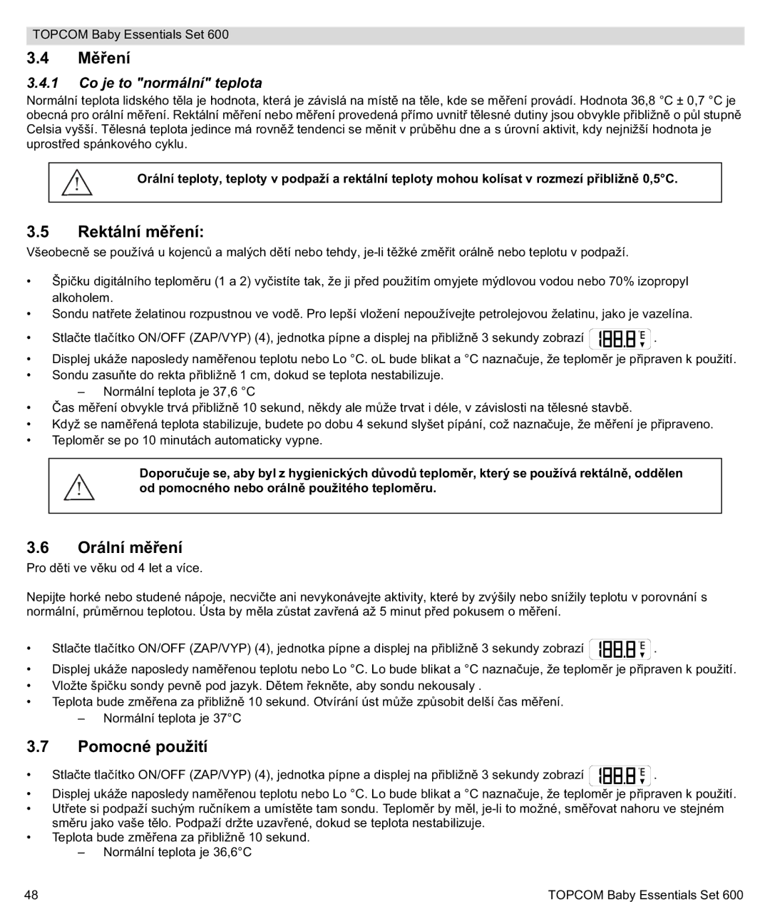 Topcom 600 manual do utilizador Rektální mení, Orální mení, Pomocné použití, Co je to normální teplota 