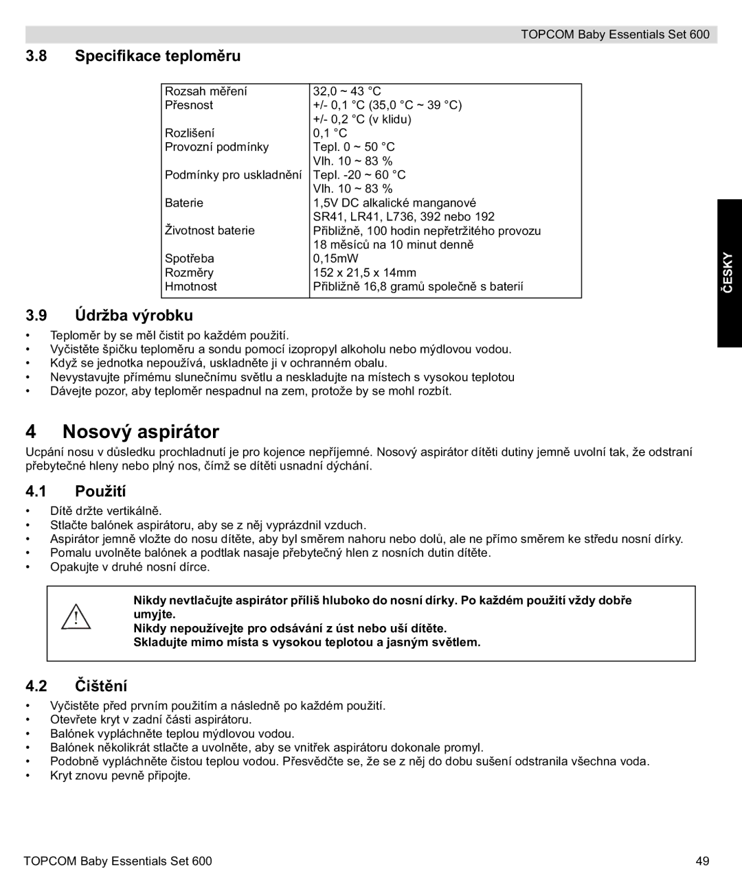 Topcom 600 manual do utilizador Nosový aspirátor, Specifikace teplomru, Údržba výrobku, Použití, Išt 