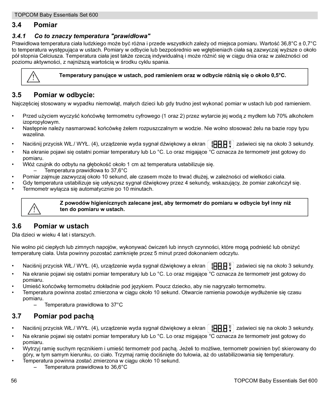 Topcom 600 manual do utilizador Pomiar w odbycie, Pomiar w ustach, Pomiar pod pach, Co to znaczy temperatura prawidwa 