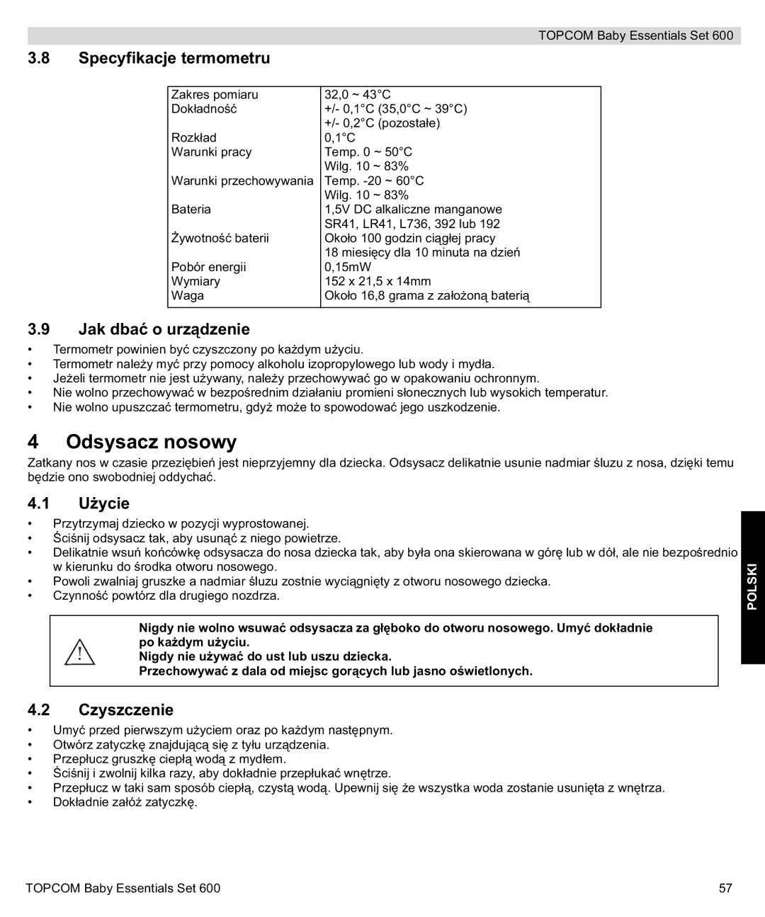 Topcom 600 manual do utilizador Odsysacz nosowy, Specyfikacje termometru, Jak dba o urz, Uycie, Czyszczenie 