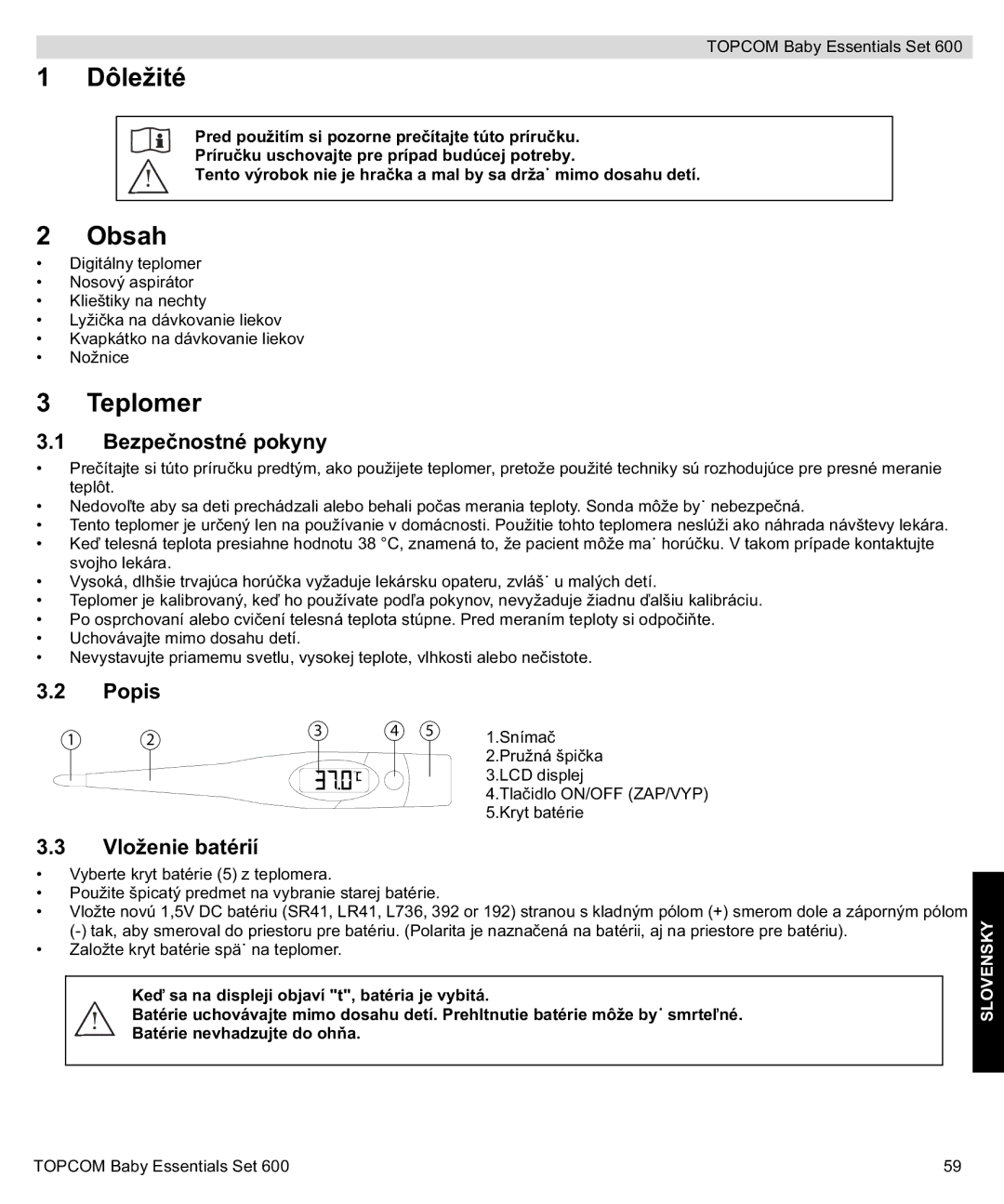 Topcom 600 manual do utilizador Dôležité, Teplomer, Vloženie batérií 