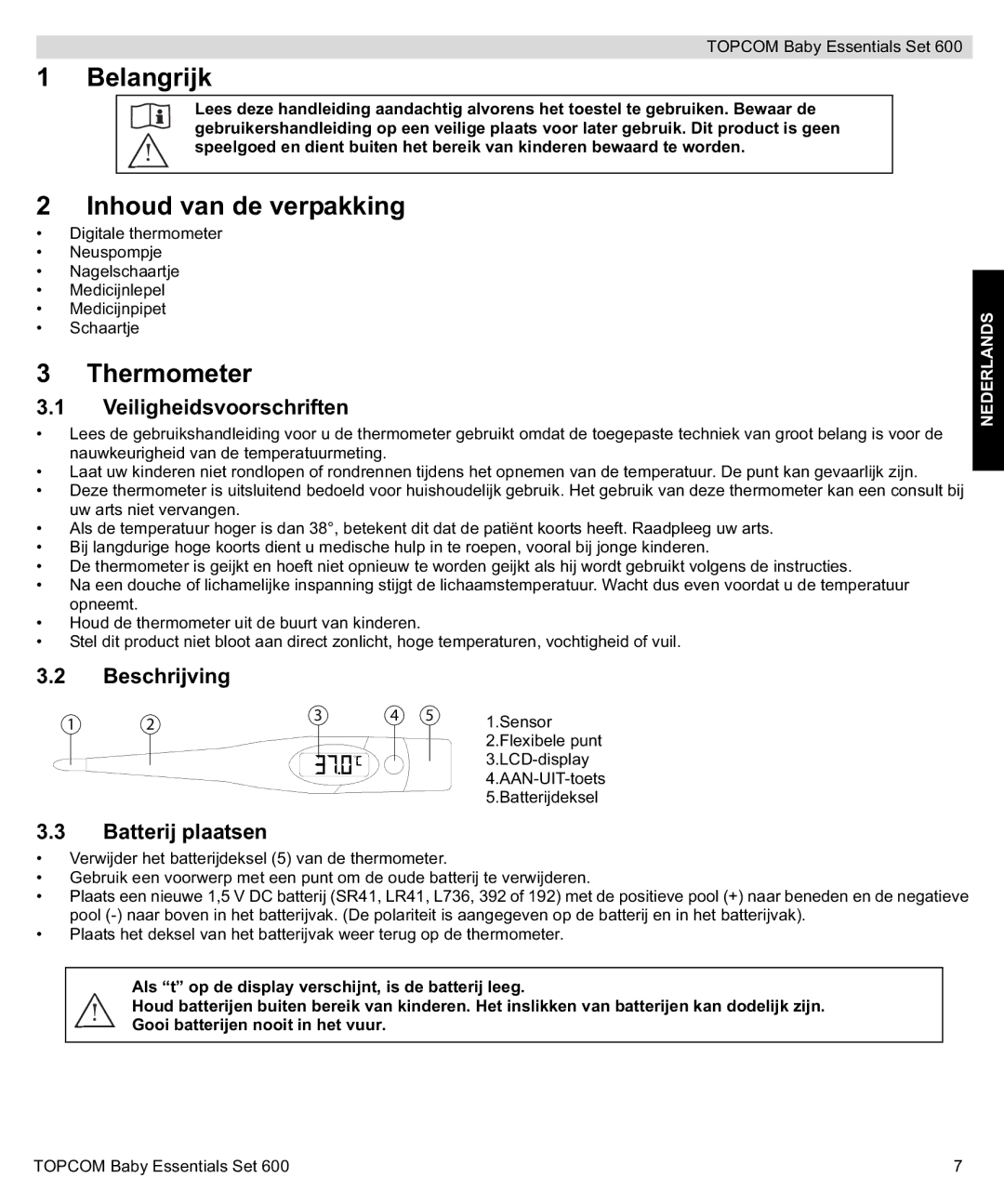 Topcom 600 Belangrijk, Inhoud van de verpakking, Veiligheidsvoorschriften, Beschrijving, Batterij plaatsen 