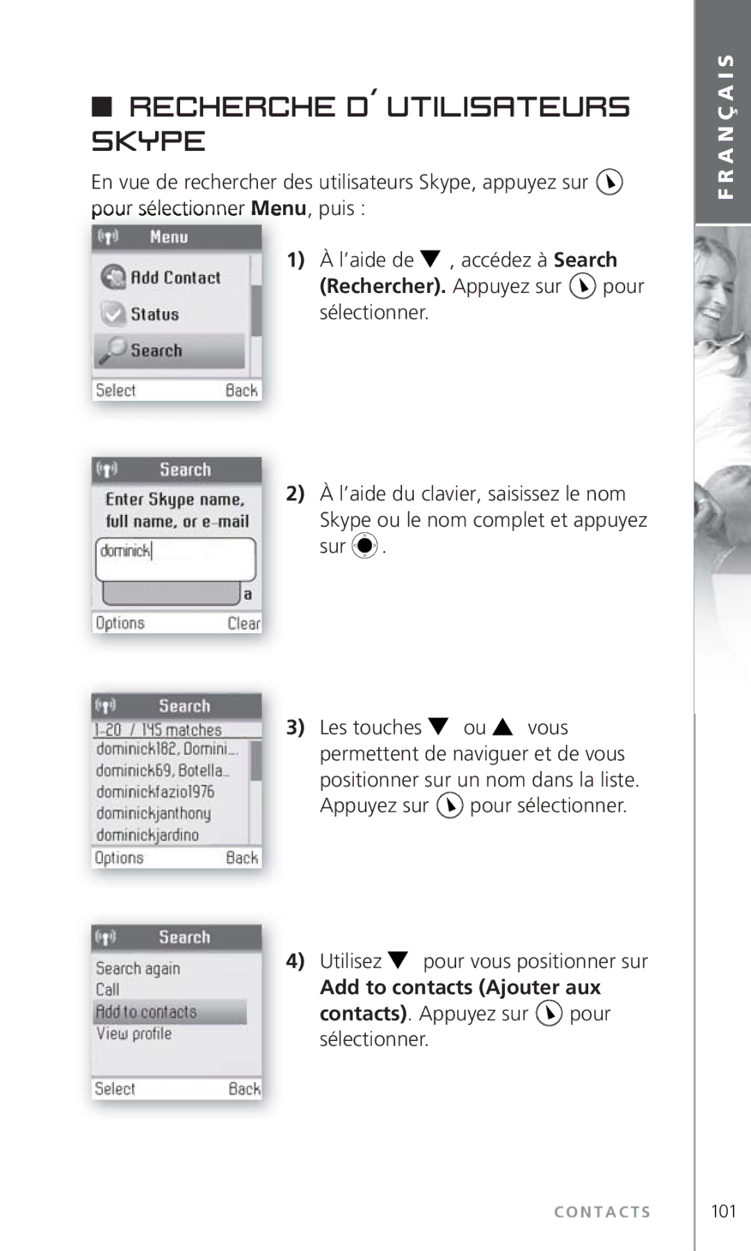 Topcom 6000 manual Recherche d´’utilisateurs Skype, Rechercher. Appuyez sur, Utilisez, Add to contacts Ajouter aux 