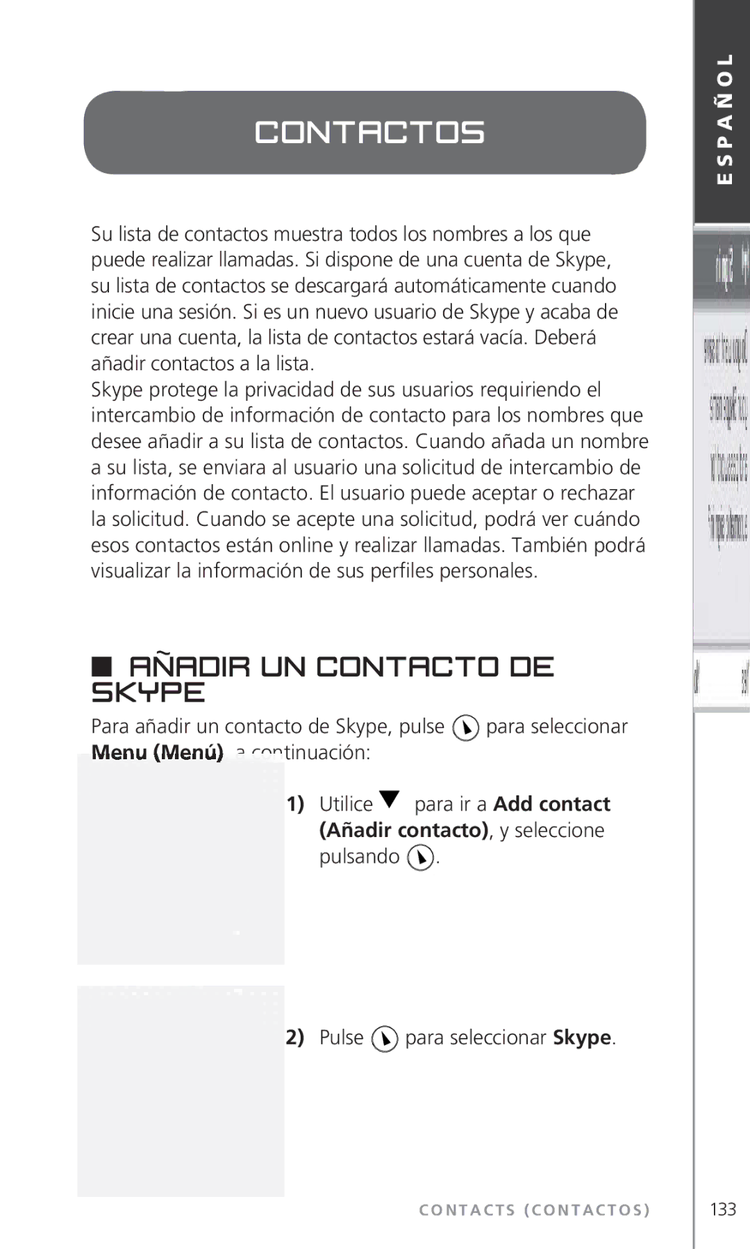 Topcom 6000 manual Contactos, Añadir un contacto de Skype, Para ir a Add contact 