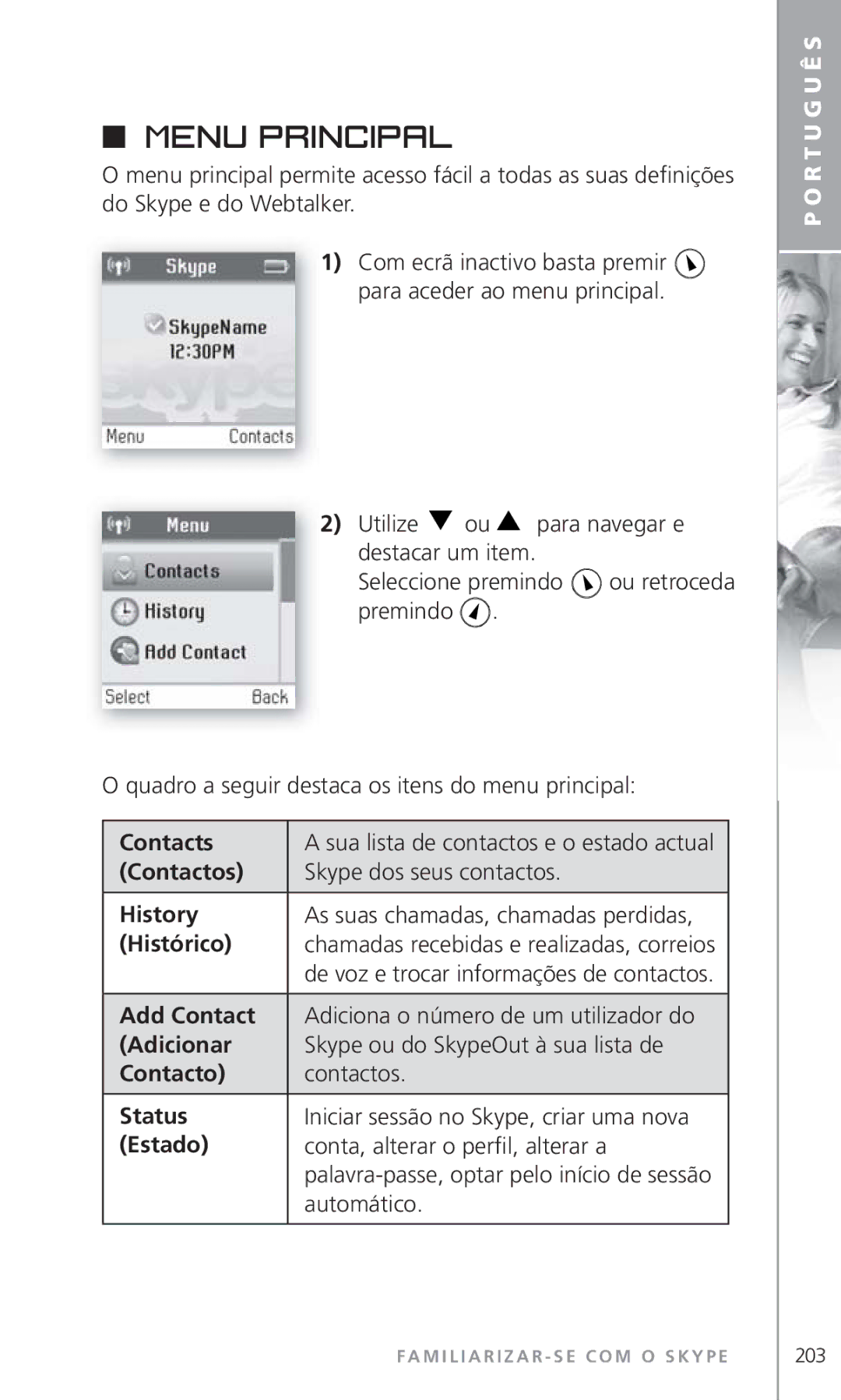 Topcom 6000 manual Contactos Skype dos seus contactos History, Histórico, Automático 