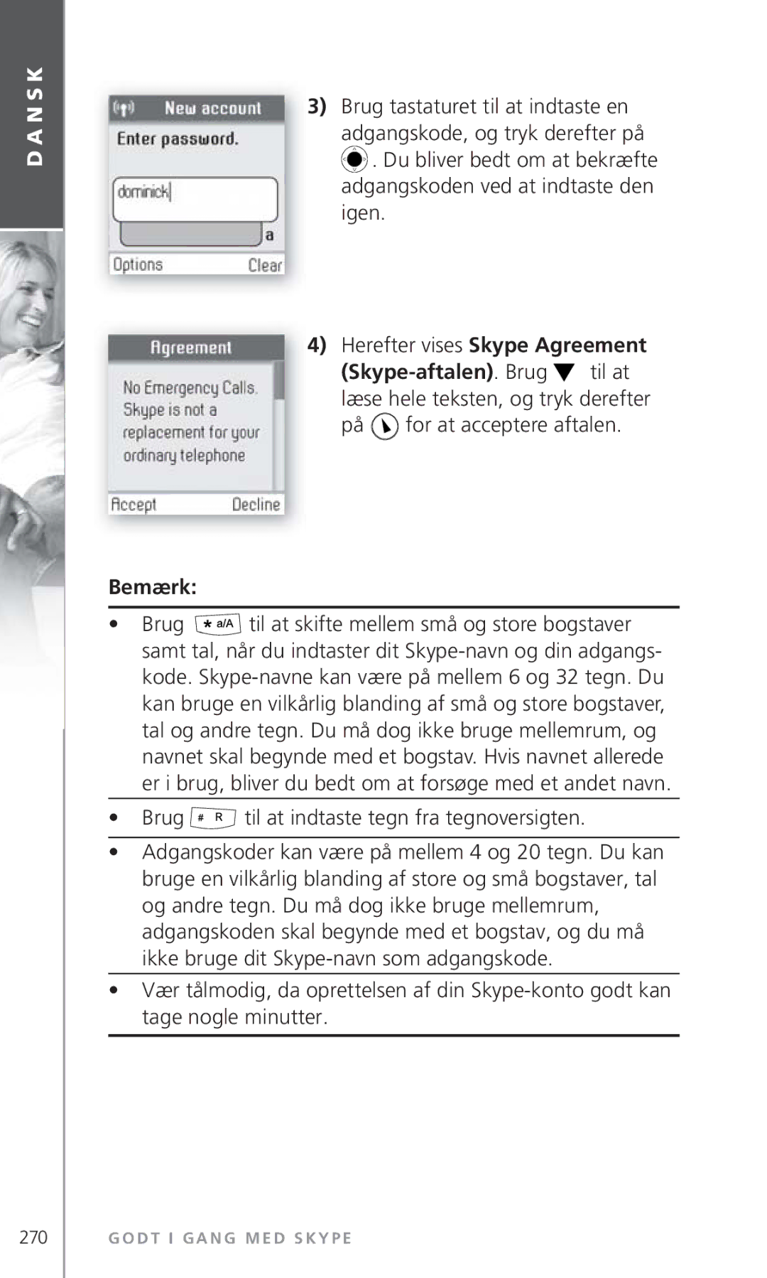 Topcom 6000 Skype-aftalen. Brug til at, Læse hele teksten, og tryk derefter, Brug til at indtaste tegn fra tegnoversigten 