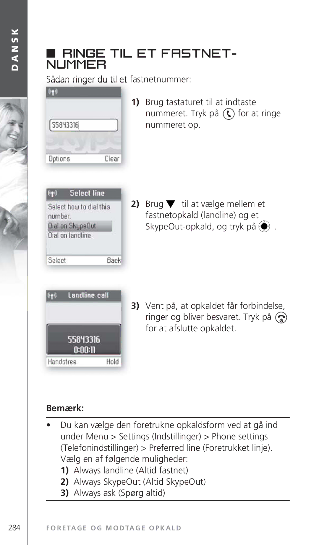 Topcom 6000 manual Ringe til et fastnet- nummer 