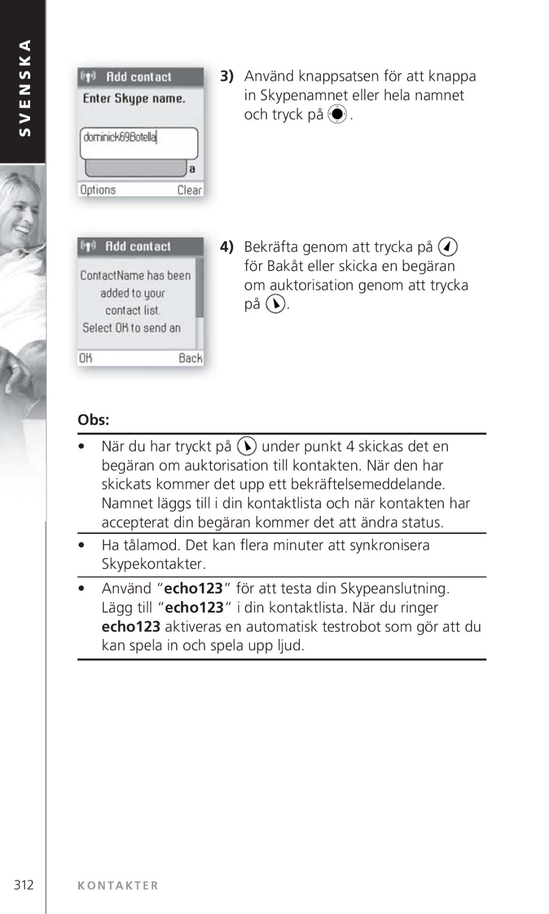 Topcom 6000 manual Om auktorisation genom att trycka, Obs 