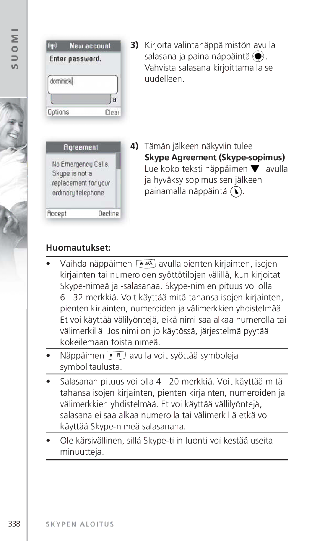 Topcom 6000 manual Skype Agreement Skype-sopimus, Lue koko teksti näppäimen 