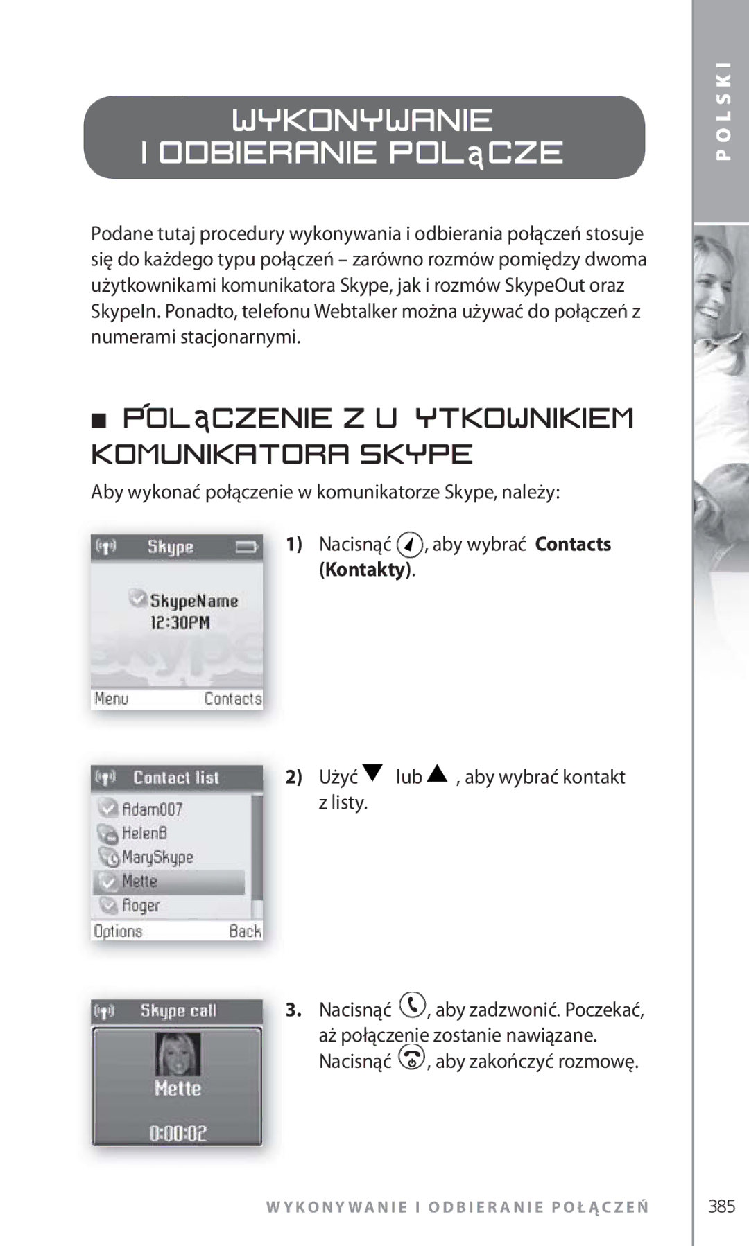 Topcom 6000 manual Wykonywanie` Odbieranie pol czeń, Pol` czenie z użytkownikiem komunikatora Skype, Użyć Lub 