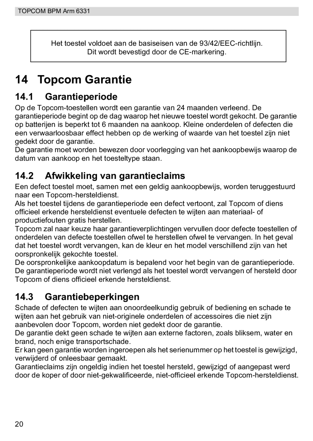 Topcom 6331 manual Topcom Garantie, Garantieperiode, Afwikkeling van garantieclaims, Garantiebeperkingen 