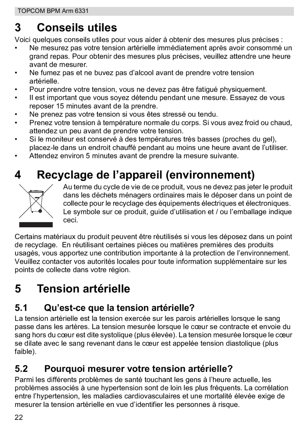 Topcom 6331 manual Conseils utiles, Recyclage de l’appareil environnement, Tension artérielle 