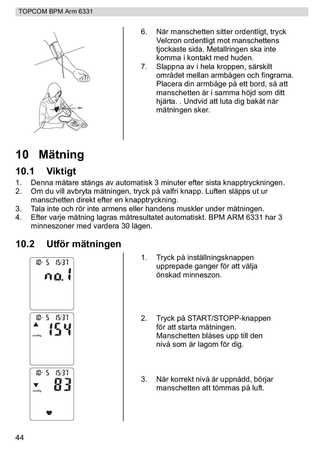 Topcom 6331 manual 10 Mätning, Viktigt, 10.2 Utför mätningen 