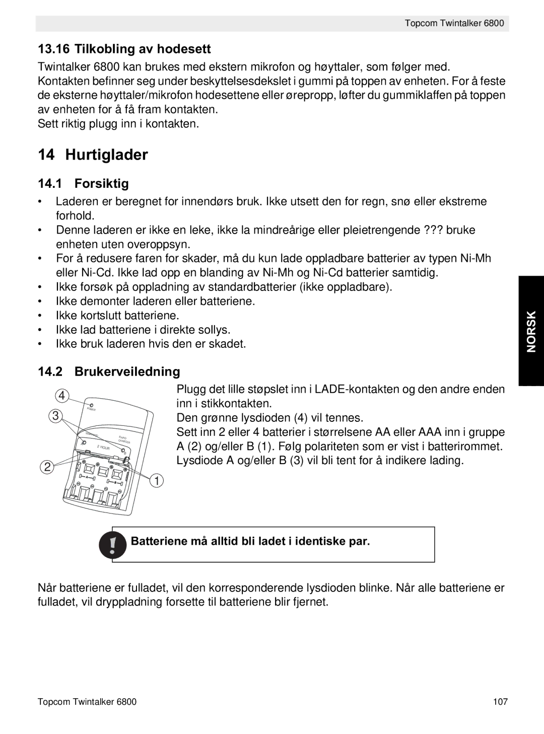 Topcom 6800 manual do utilizador Hurtiglader, Tilkobling av hodesett, Forsiktig, Brukerveiledning 